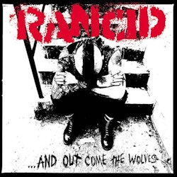 Rancid, The - ...And Out Come The Wolves  Lp