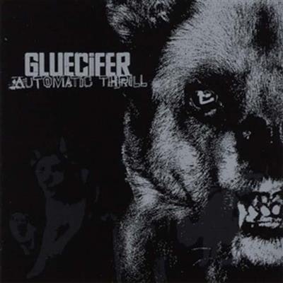 Gluecifer - Automatic Thrill Lp