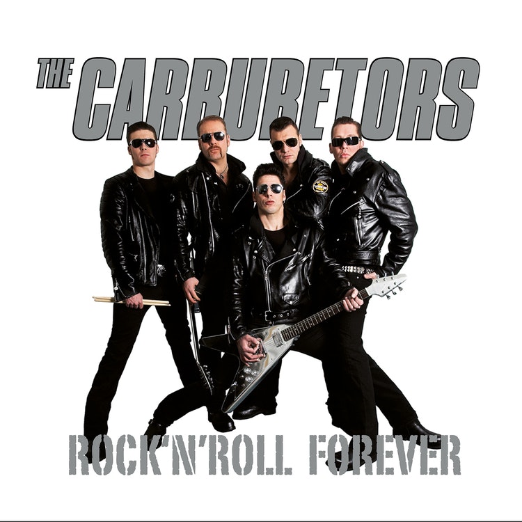 Carburetors - Rock 'n' Roll Forever Lp