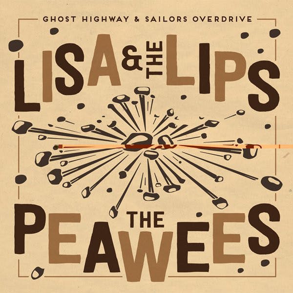 Lisa & The Lips / The Peawees ‎– Crazier Days / When You Walk On My Pride 7''