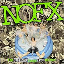 NOFX -The Greatest Songs Ever Written By Us Cd