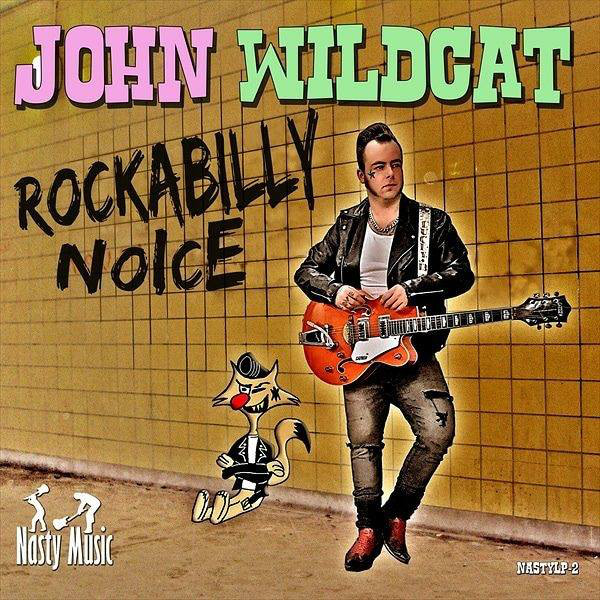 John Wildcat - Rockabilly Noise Lp