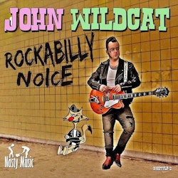 John Wildcat - Rockabilly Noise Lp