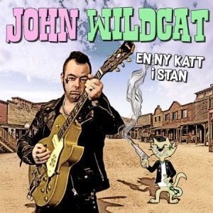 John Wildcat – En ny katt i stan Cd