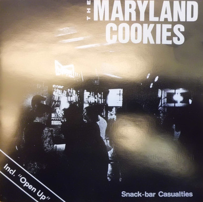 Maryland Cookies, The – Snack-Bar Casualties/Open Up Cd