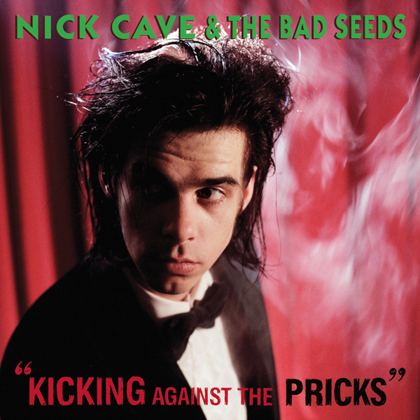 Nick Cave & The Bad Seeds ‎– Kicking Against The Pricks Lp