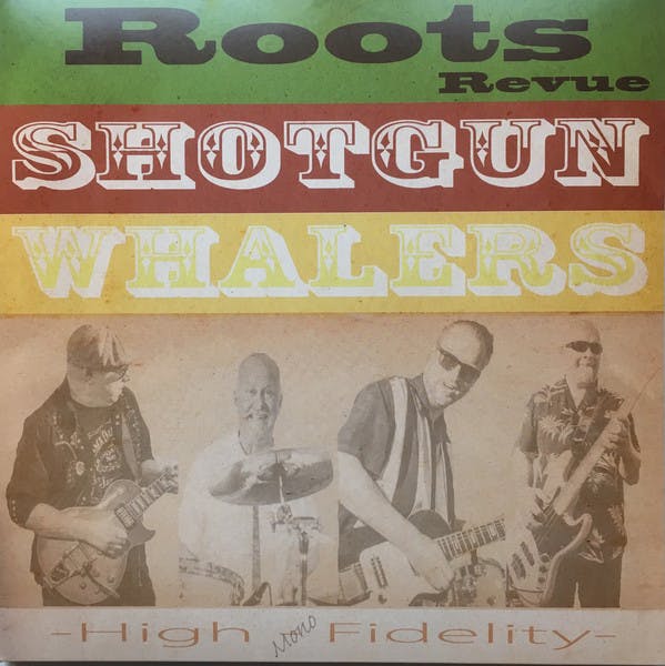 Shotgun Whalers - Roots Revue 2Lp