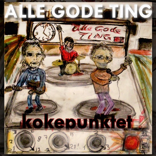 Alle Gode Ting - Kokepunktet Cd