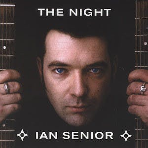 Ian Senior – The Night Cd