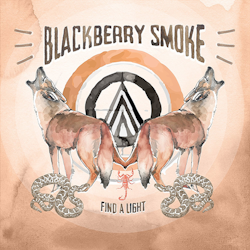 Blackberry Smoke - Find A Light 2 Lp