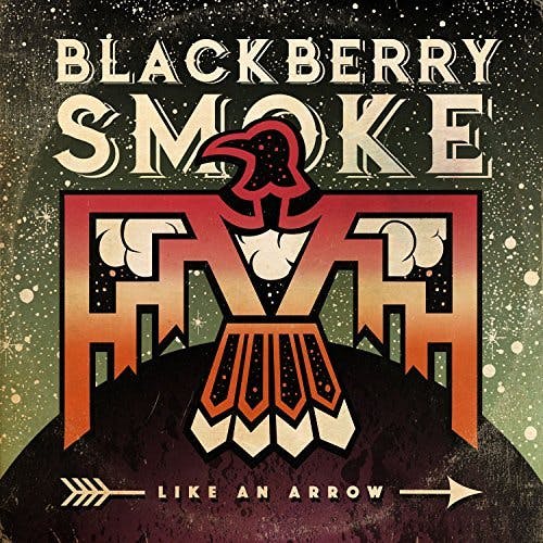 Blackberry Smoke - Like An Arrow 2 Lp
