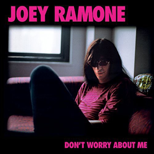 Joey Ramone - Don't Worry About Me lp