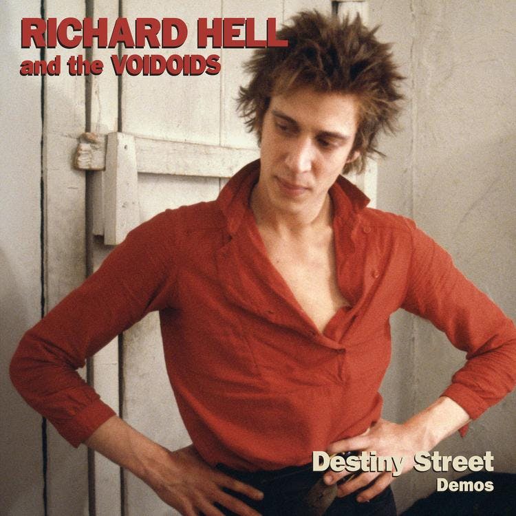 Richard Hell & The Voidoids - Destiny Street Demos | RSD LP