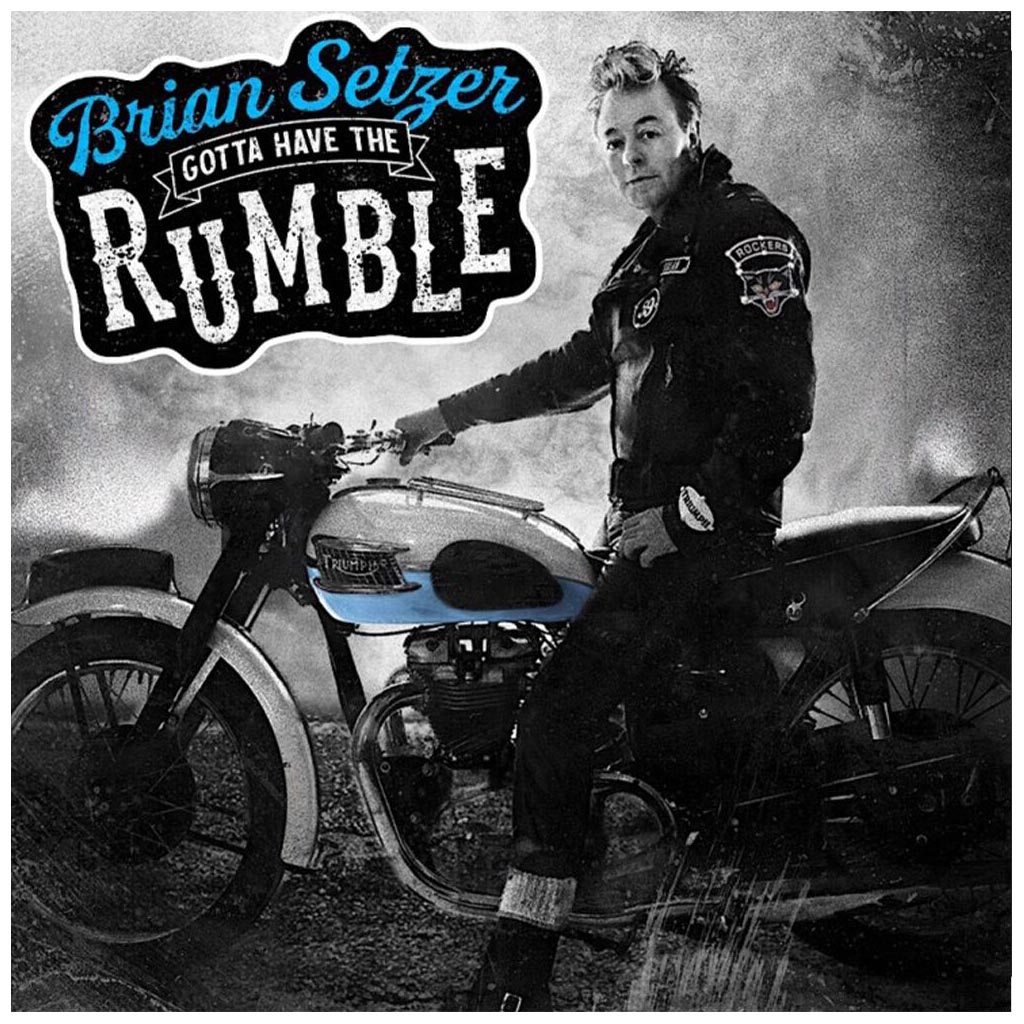 Brian Setzer - Gotta Have The Rumble | Cd