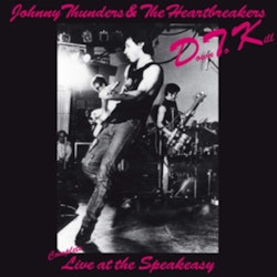 Johnny Thunders & The Heartbreakers - Down To Kill Live At The Speakeasy | 2lp ltd