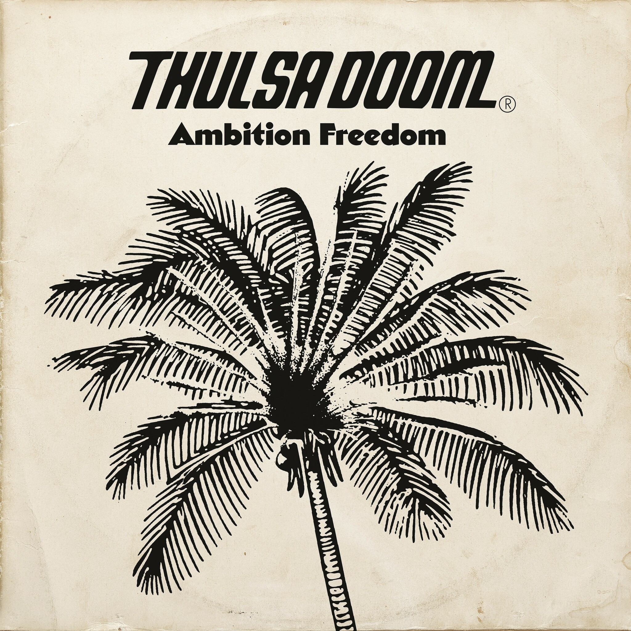 Thulsa Doom - Ambition Freedom | Lp