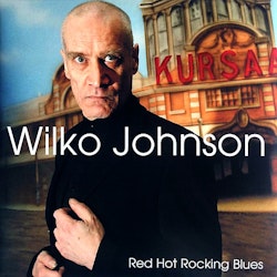 Wilko Johnson - Red Hot Rocking Blues| Cd