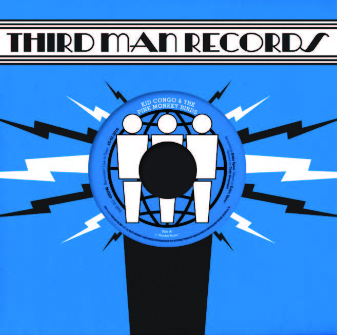 Kid Congo & The Pink Monkey Birds - Live At Third Man Records | 7'' vinyl