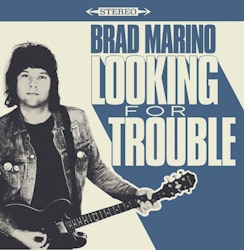 Brad Marino - Looking For Trouble | Lp