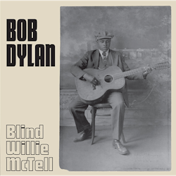 Bob Dylan ‎– Blind Willie Mctell  | Limited Edition  7''