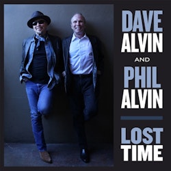 Dave Alvin and Phil Alvin - Lost time Lp