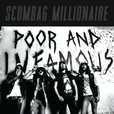 Scumbag Millionaire – Poor And Infamous | Lp