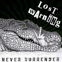 Lost Warning – Never Surrender | 7''