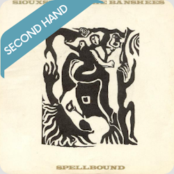 Siouxsie And The Banshees ‎– Spellbound   7''