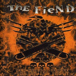 The Fiend – The Brutal Truth | cd