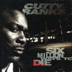 Cutty Ranks – Six Million Ways To Die | Cd