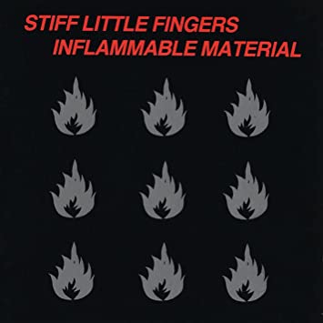 Stiff Little Fingers ‎– Inflammable Material Lp