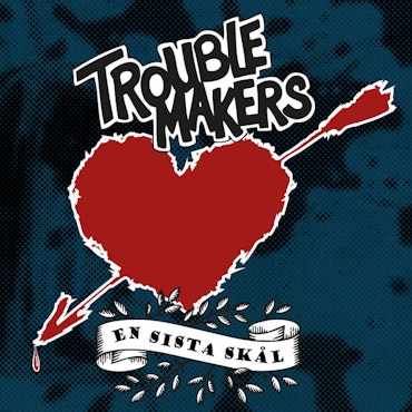 Troublemakers  – En Sista Skål | Cd