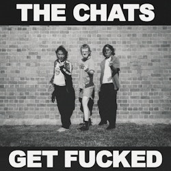 The Chats - Get Fucked | Lp