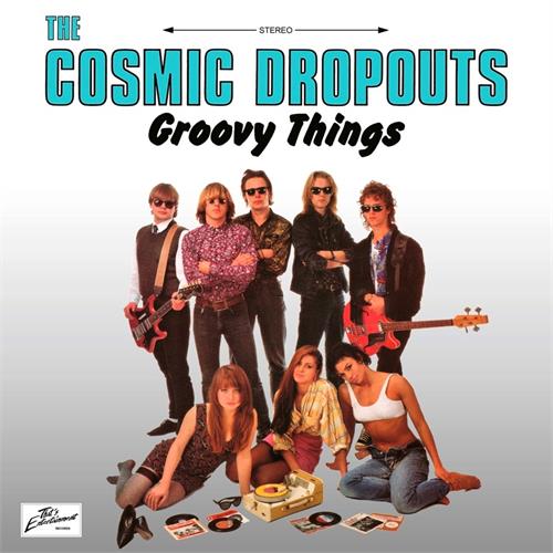 Cosmic Dropouts, The - Groovy Things - LTD  | Lp