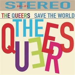 Queers, The  - Save The World LP
