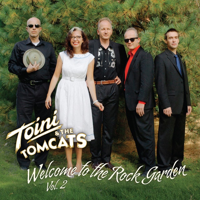  Toini & The Tomcats – Welcome To The Rock Garden Vol. 2 | cd