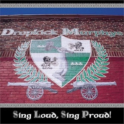 Dropkick Murphys - Sing Loud, Sing Proud! | lp