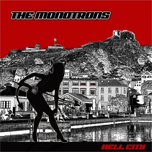 Monotrons, The - Hell city Ltd| Lp