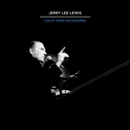 Jerry Lee Lewis – Live At Third Man Records | Lp