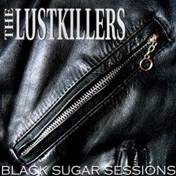 Lustkillers, The – Black Sugar Session | Lp