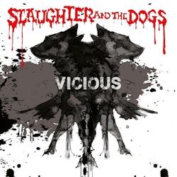 Slaughter And The Dogs – Vicious|Lp