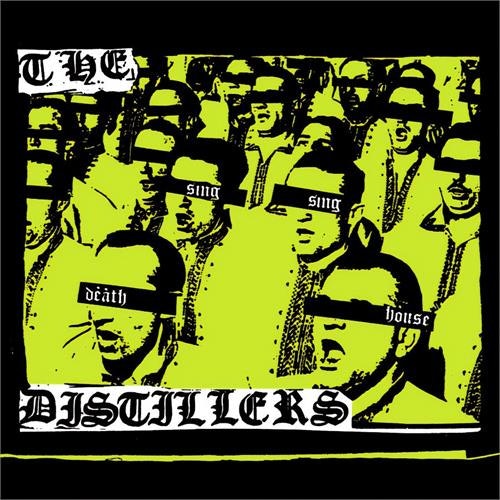 Distillers, The Sing Sing Death House - LTD | Lp