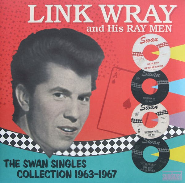 Link Wray - Swan Singles Collection 1963-1967 | 2 LP
