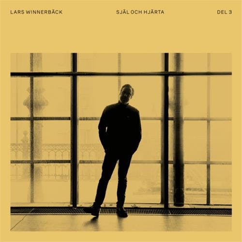 Lars Winnerbäck ‎– Själ Och Hjärta - Del 3 |-10"