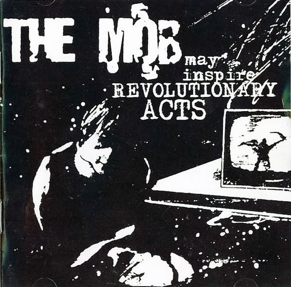 Mob, The – May Inspire Revolutionary Acts | Cd