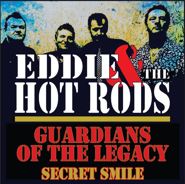 Eddie And The Hot Rods – Guardians Of The Legacy | 7''