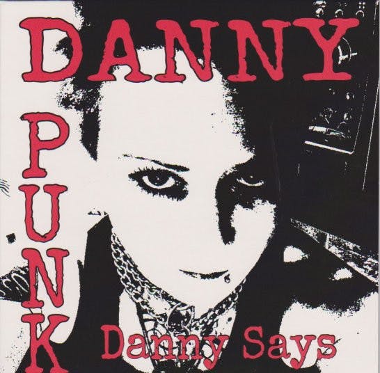 Danny Punk – Danny Says | 7''