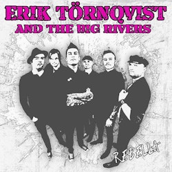  Erik törnqvist & big rivers - Rebella | cd