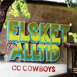 CC Cowboys - Elsket for alltid - LTD (LP)