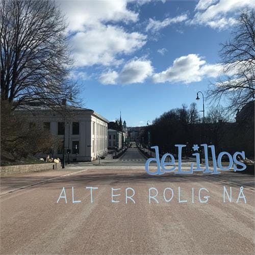 DeLillos - Alt Er Rolig Nå / Ut 2021 - LTD (7")